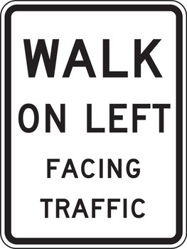 Bicycle & Pedestrian Sign: Walk On Left Facing Traffic 24" x 18" DG High Prism 1/Each - FRR457DP