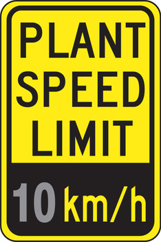 Speed Limit Sign: Plant Speed Limit _ km/h 16 km/h 18" x 12" High Intensity Prismatic 1/Each - FRR47816HP