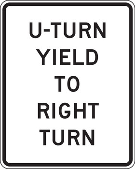 Intersection Sign: U-Turn Yield To Right Turn 36" x 30" DG High Prism 1/Each - FRR479DP