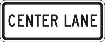 Lane Guidance Sign: Center Lane 12" x 30" DG High Prism 1/Each - FRR647DP