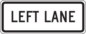 Lane Guidance Sign: Left Lane 12" x 30" DG High Prism 1/Each - FRR649DP