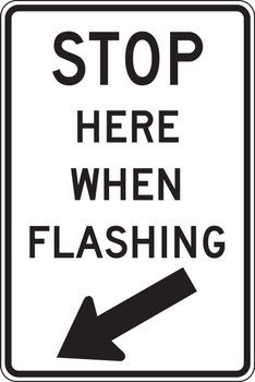 Traffic Sign: Stop Here When Flashing 36" x 24" Engineer-Grade Prismatic 1/Each - FRR704RA