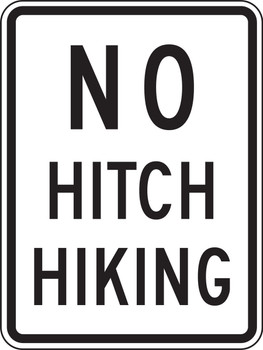 Bicycle & Pedestrian Sign: No Hitchhiking 24" x 18" High Intensity Prismatic 1/Each - FRR706HP