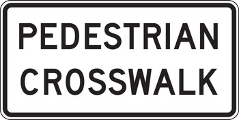 Bicycle & Pedestrian Sign: Pedestrian Crosswalk 18" x 36" DG High Prism 1/Each - FRR711DP