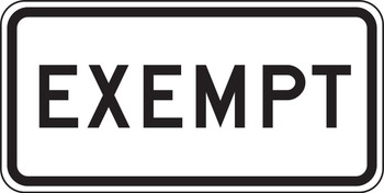 Rail Sign: Exempt 12" x 24" DG High Prism 1/Each - FRR737DP Rail Sign: Exempt 12" x 24" DG High Prism 1/Each - FRR737DP