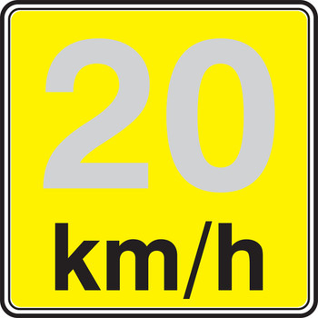 CANADIAN-SPECIFIC TRAFFIC SIGNS 20 MPH 24" x 24" High Intensity Prismatic 1/Each - FRW30820HP