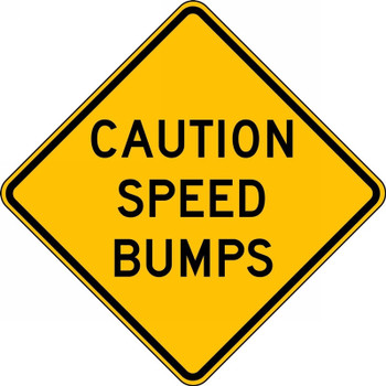 Surface & Driving Conditions Sign: Caution - Speed Bumps 24" x 24" Engineer-Grade Prismatic 1/Each - FRW451RA