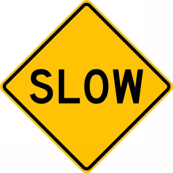 Surface & Driving Conditions Sign: Slow 24" x 24" Engineer-Grade Prismatic - FRW464RA
