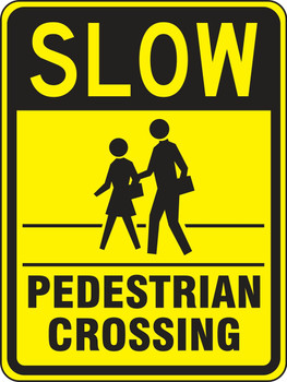 Advisory Sign: Slow - Pedestrian Crossing 30" x 24" Engineer Grade Reflective Aluminum (.080) 1/Each - FRW501RA