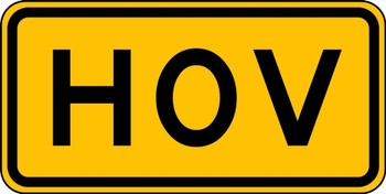 HOV Sign 12" x 24" Engineer-Grade Prismatic 1/Each - FRW760RA