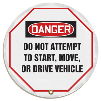 OSHA Danger Steering Wheel Message Cover: Do Not Attempt To Start, Move, Or Drive Vehicle 16" 1/Each - KDD787