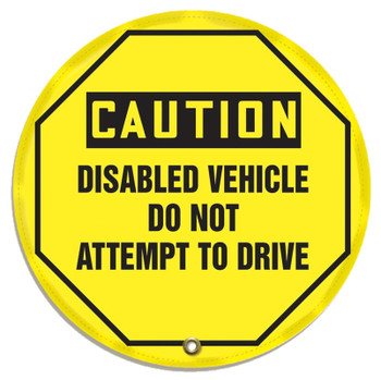 OSHA Caution Steering Wheel Message Cover: Disabled Vehicle Do Not Attempt To Drive 24" - KDD833