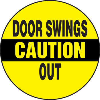 Caution Safety Label: Door Swings Out 6" x 6" Adhesive Vinyl 5/Pack - LABR617VSP