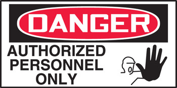 OSHA Danger Safety Label: Authorized Personnel Only 1 1/2" x 3" Adhesive Vinyl 10/Pack - LADM001VSP