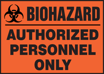 Safety Label: Biohazard - Authorized Personnel Only 3 1/2" x 5" Adhesive Dura Vinyl 1/Each - LBHZ930XVE