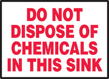 Safety Label: Do Not Dispose Chemicals In Sink 3 1/2" x 5" Adhesive Dura Vinyl 1/Each - LCHL501XVE