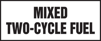 Safety Label: Mixed Two-Cycle Fuel 2" x 5" Adhesive Dura-Vinyl / - LCHL545