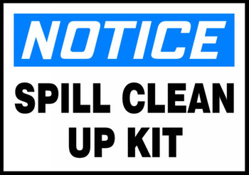 OSHA Notice Safety Label: Spill Clean Up Kit 3 1/2" x 5" - LCHL807VSP