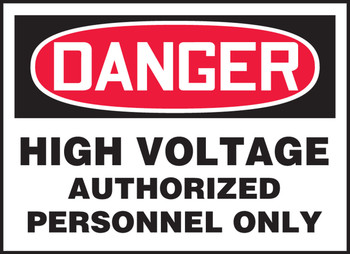 OSHA Danger Safety Label: High Voltage - Authorized Personnel Only 5" x 7" - LELC034VSP