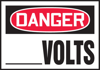 Custom OSHA Danger Safety Label: Custom Volts 3 1/2" x 5" / - LELC150XVE