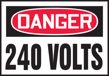 OSHA Danger Safety Label: 240 Volts 3 1/2" x 5" - LELC159XVE