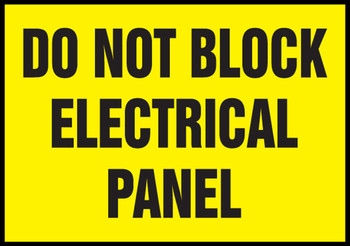 Electrical Safety Labels: Do Not Block Electrical Panel 3 1/2" x 5" Adhesive Vinyl 5/Pack - LELC903VSP