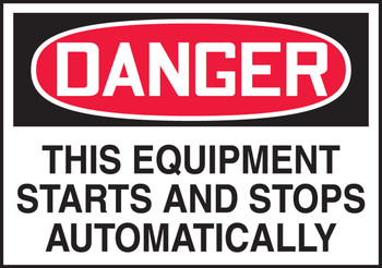 OSHA Danger Equipment Safety Label: The Equipment Starts And Stops Automatically 3 1/2" x 5" - LEQM269VSP