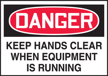 OSHA Danger Safety Label: Keeps Hands Clear While Equipment Is Running 3 1/2" x 5" Adhesive Vinyl 5/Pack - LEQM281VSP