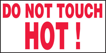 Safety Label: Do Not Touch - Hot! 4" x 8" Adhesive Vinyl 5/Pack - LEQM514VSP