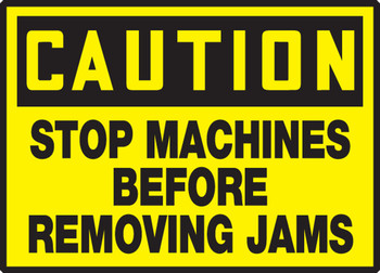 OSHA Caution Safety Label: Stop Machines Before Removing Jams 3 1/2" x 5" Adhesive Vinyl 5/Pack - LEQM614VSP