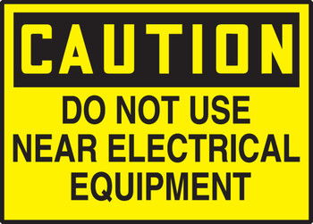 OSHA Caution Safety Label: Do Not Use Near Electrical Equipment 3 1/2" x 5" Adhesive Vinyl 5/Pack - LEQM644VSP