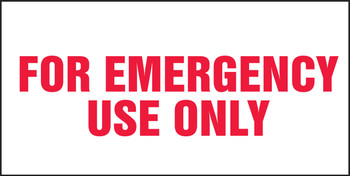 Safety Label: For Emergency Use Only 3" x 7" Adhesive Dura Vinyl 1/Each - LFSD504XVE