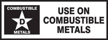 Safety Label: Use On Combustible Metals 2" x 5" Adhesive Dura-Vinyl 1/Each - LFXG523