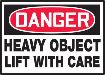 OSHA Danger Safety Label: Heavy Object Lift With Care 3 1/2" x 5" Adhesive Vinyl 5/Pack - LGNF101VSP