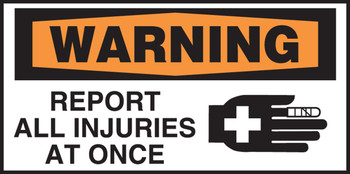 OSHA Warning Safety Label: Report All Injuries At Once 1 1/2" x 3" Adhesive Vinyl 10/Pack - LGNF335VSP