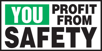 Safety Label: You Profit From Safety 1 1/2" x 3" Adhesive Vinyl 10/Pack - LGNF510VSP