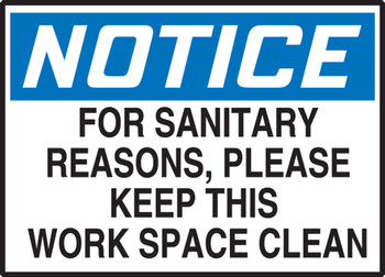 OSHA Notice Safety Label: For Sanitary Reasons Please Keep This Work Space Clean 3 1/2" x 5" Adhesive Dura Vinyl 1/Each - LHSK888XVE