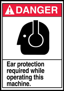 ANSI Danger Safety Label: Ear protection required while operating this machine 5" x 3 1/2" Adhesive Dura Vinyl 1/Each - LPPE140XVE