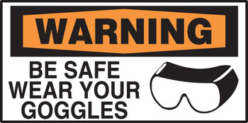 OSHA Warning Safety Label: Be Safe - Wear Your Goggles 1 1/2" x 3" Adhesive Vinyl 10/Pack - LPPE393VSP