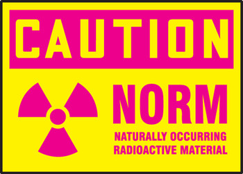 OSHA Caution Safety Label: NORM Naturally Occurring Radioactive Material 3 1/2" x 5" Adhesive Dura Vinyl 1/Each - LRAD617XVE