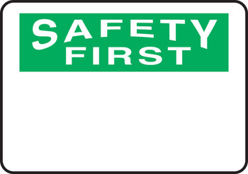 OSHA Safety First Safety Label: (Blank) 3 1/2" x 5" Adhesive Dura Vinyl 1/Each - LRBH939XVE