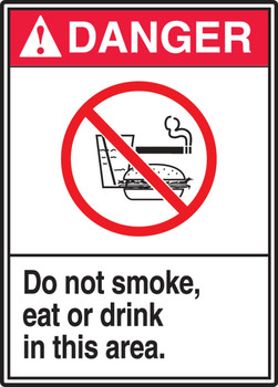 ANSI Danger Safety Label: Do Not Smoke Eat Or Drink In This Area 5" x 3 1/2" Adhesive Dura Vinyl 1/Each - LSMK104XVE