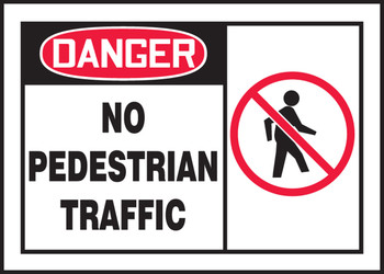 OSHA Danger Safety Label: No Pedestrian Traffic 3 1/2" x 5" Adhesive Vinyl 5/Pack - LVHR002VSP