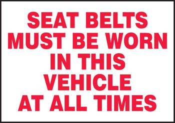 Safety Label: Seat Belts Must Be Worn In This Vehicle At All Times 3 1/2" x 5" - LVHR516XVE