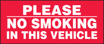 Please Safety Label: No Smoking In This Vehicle 3" x 7" Adhesive Vinyl 5/Pack - LVHR552VSP