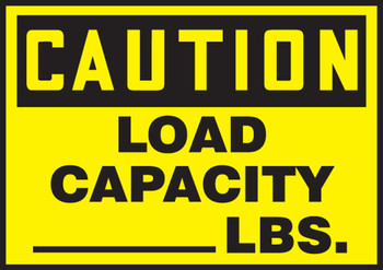 OSHA Caution Safety Label: Load Capacity __ LBS. 3 1/2" x 5" - LVHR602XVE