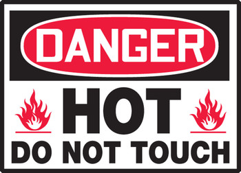 OSHA Danger Safety Label: Hot - Do Not Touch 3 1/2" x 5" Adhesive Dura Vinyl 1/Each - LWLD110XVE