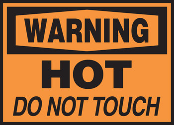 OSHA Warning Safety Label: Hot - Do Not Touch 3 1/2" x 5" Adhesive Dura Vinyl 1/Each - LWLD303XVE