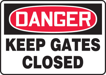 OSHA Danger Safety Sign: Keep Gates Closed 10" x 14" Aluma-Lite 1/Each - MABR003XL