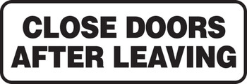 Safety Sign: Close Doors After Leaving 4" x 12" Plastic 1/Each - MABR509VP